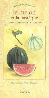 Le melon et la pastèque