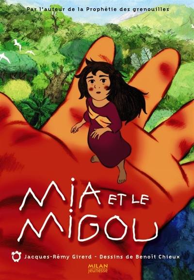 Mia et le Migou : le roman illustré