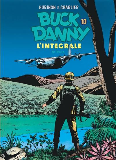 Buck Danny : l'intégrale. Vol. 10. 1965-1970