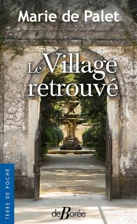 Le village retrouvé