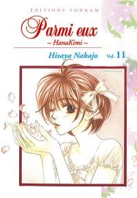 Parmi eux : HanaKimi. Vol. 11