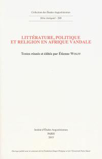 Littérature, politique et religion en Afrique vandale