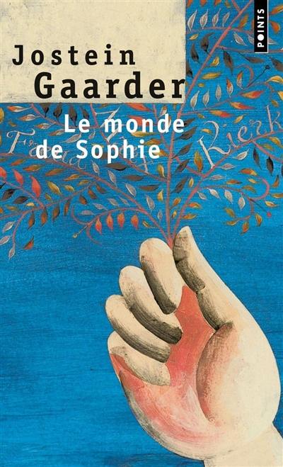 Le monde de Sophie : roman sur l'histoire de la philosophie