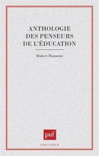 Anthologie des penseurs de l'éducation