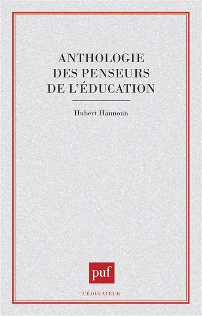 Anthologie des penseurs de l'éducation