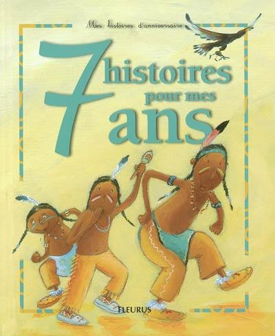 7 histoires pour mes 7 ans