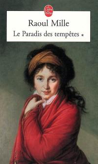 Le paradis des tempêtes. Vol. 1