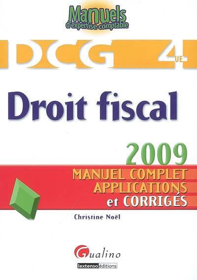 DCG4, droit fiscal : manuel complet, applications et corrigés