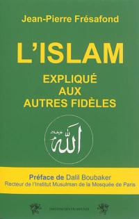 L'islam expliqué aux autres fidèles