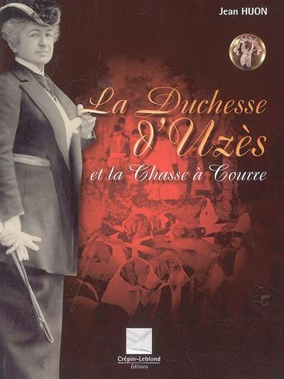 La duchesse d'Uzès et la chasse à courre