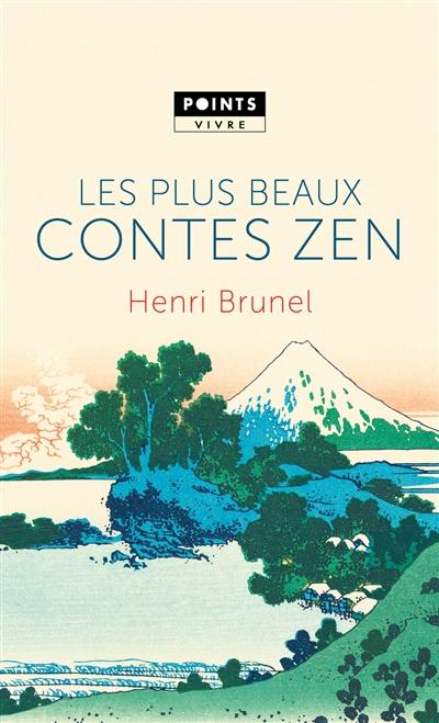 Les plus beaux contes zen