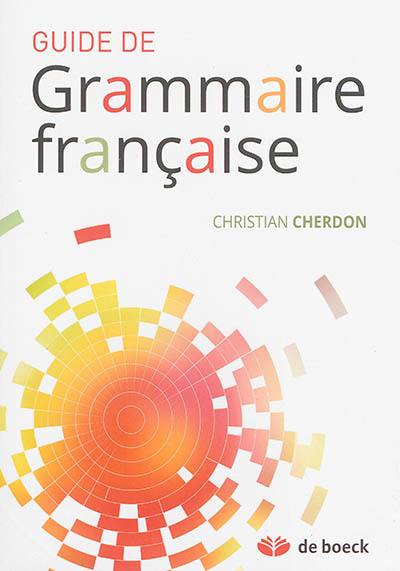 Guide de grammaire française