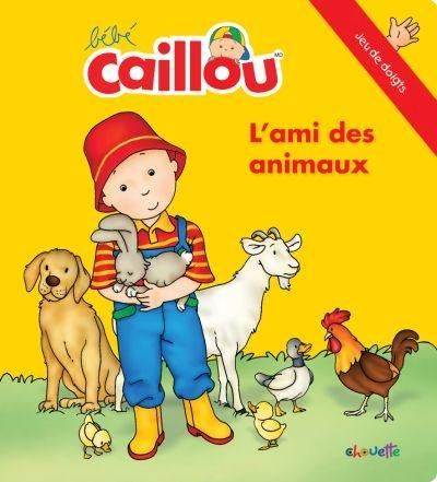 Bébé Caillou : l'ami des animaux : jeux de doigts