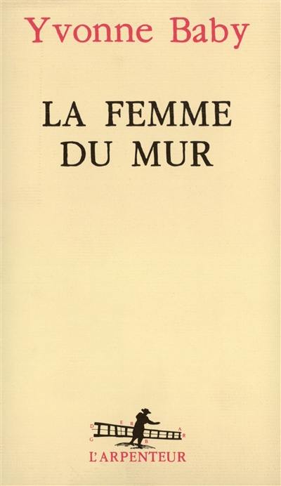 La femme du mur