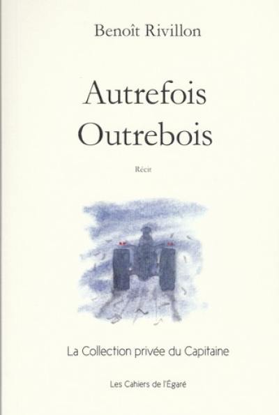 Autrefois Outrebois