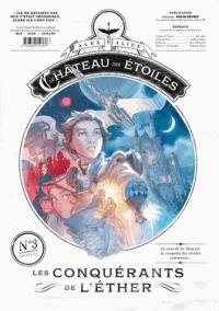 Le château des étoiles. Vol. 3. Les conquérants de l'éther