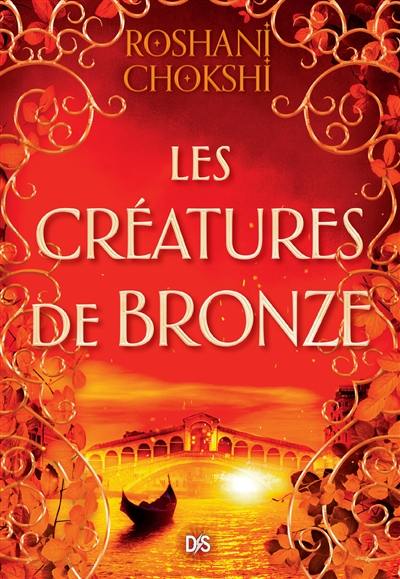 Les créatures de bronze