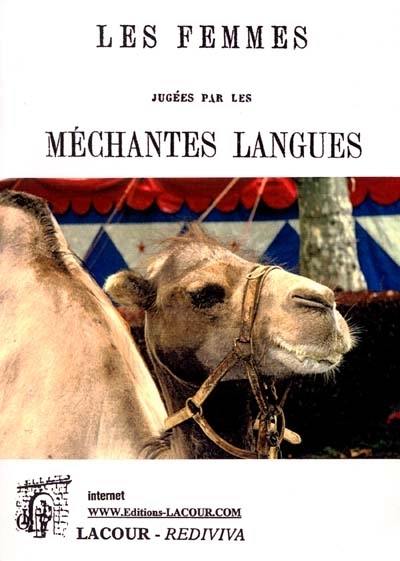 Les femmes jugées par les méchantes langues : dans tous les temps et dans tous les pays