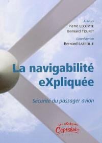 La navigabilité expliquée : sécurité du passager en avion