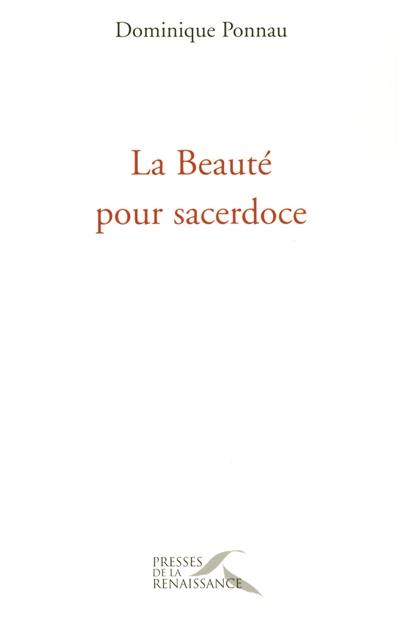 La beauté pour sacerdoce