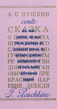 Conte du tsar Saltan, de son fils le glorieux et puissant preux, le prince Gvidon Saltanovitch et de la belle princesse-cygne