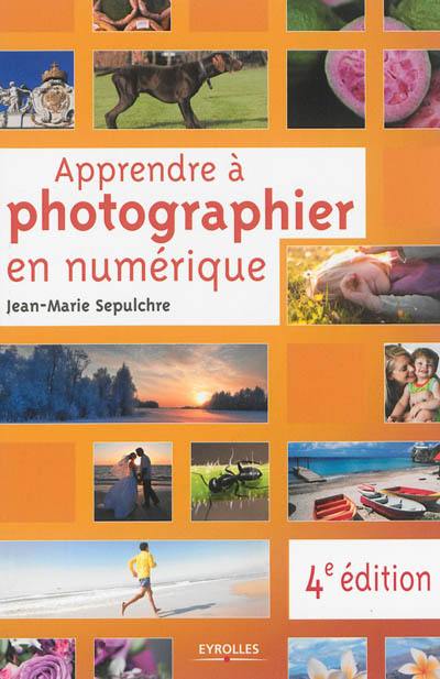 Apprendre à photographier en numérique