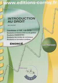 Introduction au droit : candidats à l'UE 1 du DCG : cas pratiques, énoncé