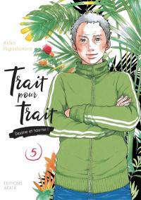 Trait pour trait : dessine et tais-toi !. Vol. 5