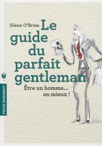 Le guide du parfait gentleman