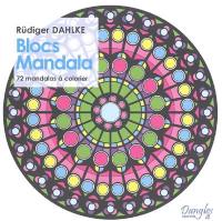 Blocs mandalas : 72 mandalas à colorier