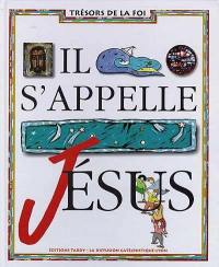 Il s'appelle Jésus