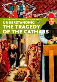 Understanding the tragedy of the cathars