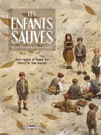 Les enfants sauvés : huit histoires de survie