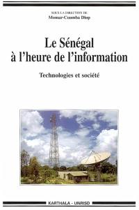 Le Sénégal à l'heure de l'information : technologies et société