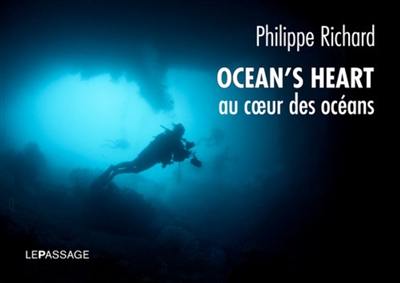 Ocean's heart : au coeur des océans