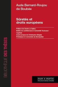 Sûretés et droits européens