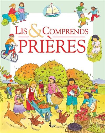 Lis & comprends : prières