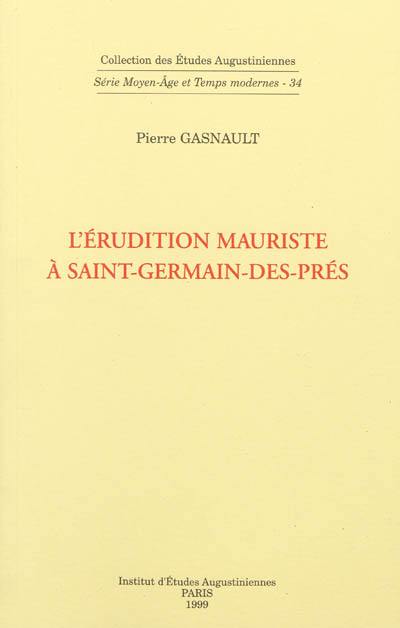 L'érudition mauriste à Saint-Germain-des-Prés