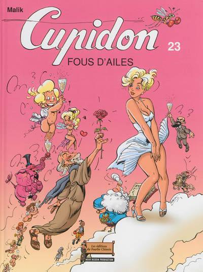 Cupidon. Vol. 23. Fous d'ailes