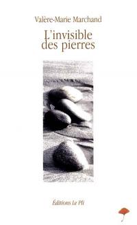 L'invisible des pierres