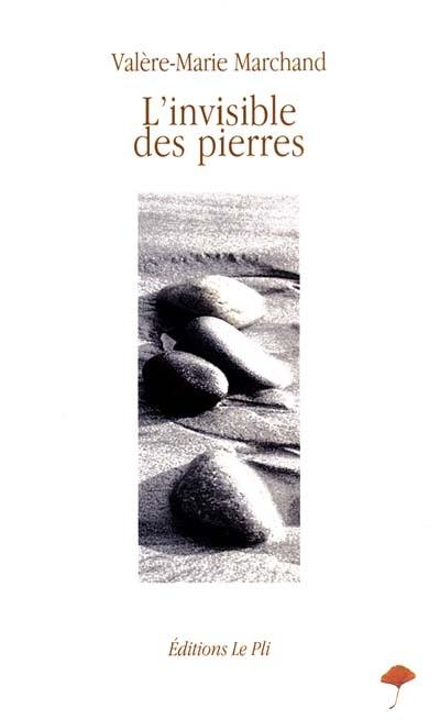 L'invisible des pierres