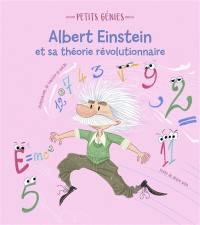 Albert Einstein et sa théorie révolutionnaire