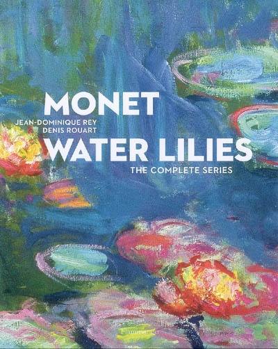 Monet, Water lilies : the complete series