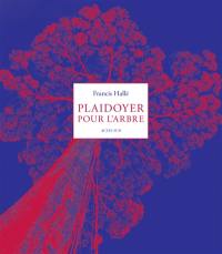 Plaidoyer pour l'arbre