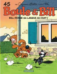 Boule et Bill. Vol. 45. Bill donne sa langue au chat !