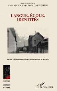 Langue, école, identités