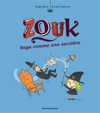 Zouk. Vol. 9. Sage comme une sorcière