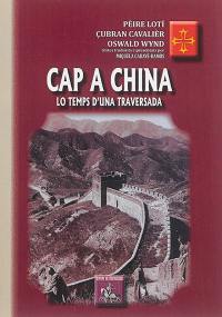 Cap a China : lo temps d'una traversada