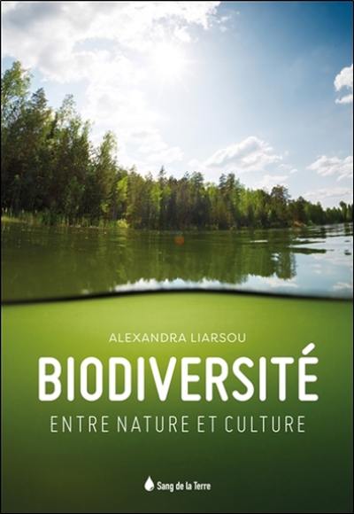 Biodiversité, entre nature et culture