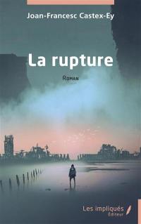 La rupture